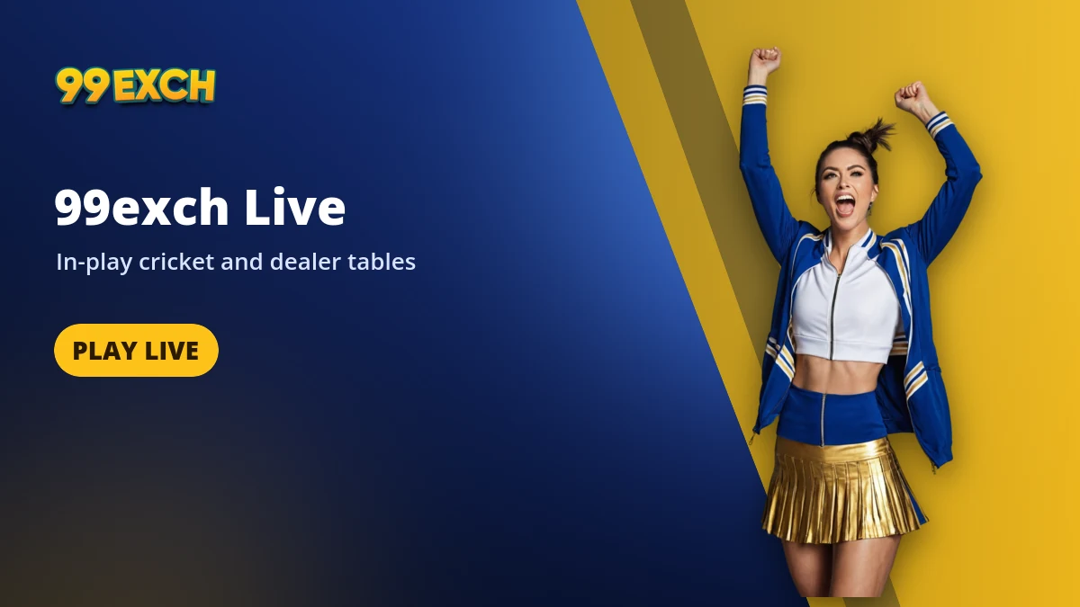 99exch live banner: in-play cricket and live dealer tables on 99exch.live